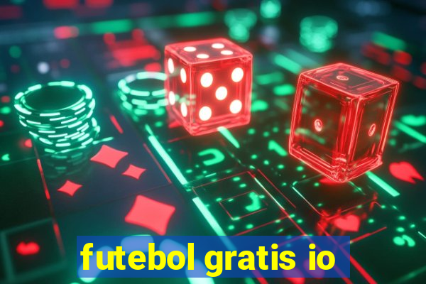 futebol gratis io